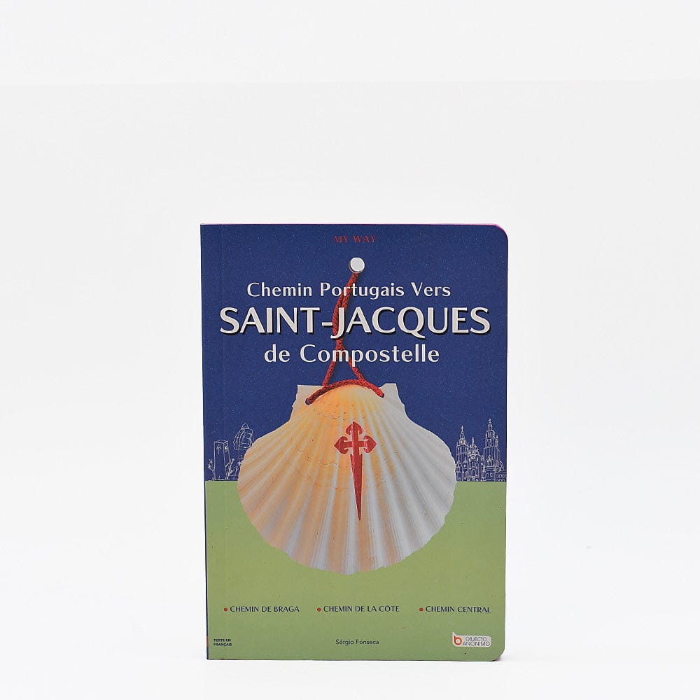 Guide to the Portuguese Way of Santiago de Compostela French